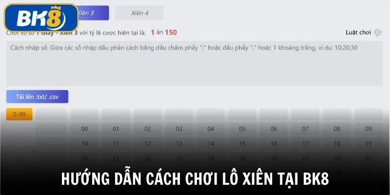 Hướng dẫn cách chơi lô xiên tại BK8