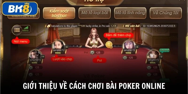 Cách chơi bài poker online tại BK8 đơn giản đúng chuẩn quốc tế