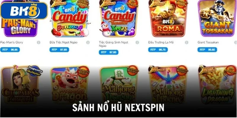 Sảnh nổ hũ BK8 Nextspin với đa dạng trò chơi hấp dẫn, ấn tượng