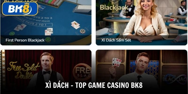 Top game casino BK8 - Giao diện các bàn cược xì dách